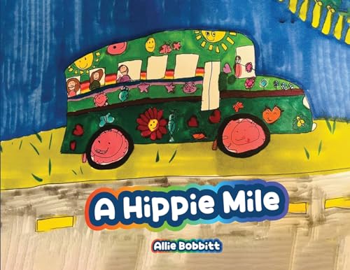 A Hippie Mile von Self Publishers