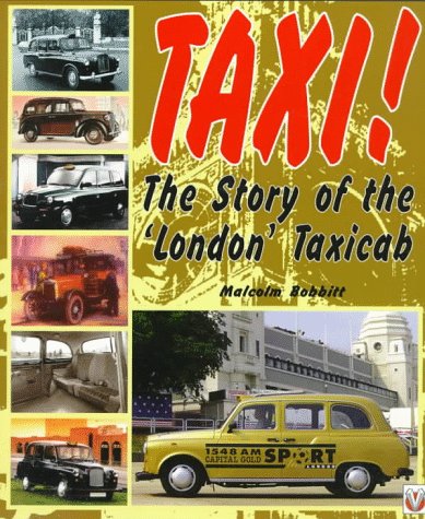 Taxi!: The Story of the 'London' Taxicab