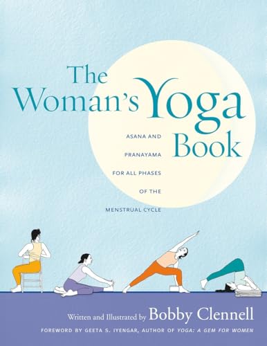 The Woman's Yoga Book: Asana and Pranayama for all Phases of the Menstrual Cycle von Penguin
