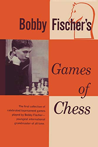 Bobby Fischer's Games of Chess von Ishi Press