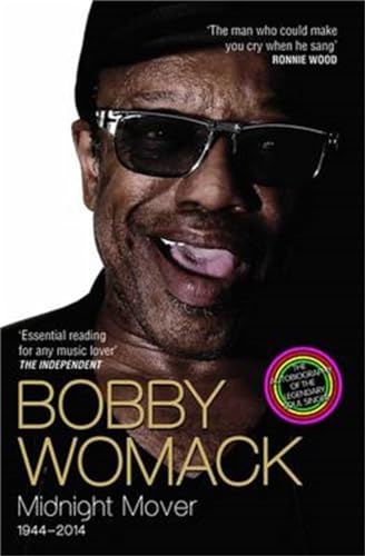 Bobby Womack: Midnight Mover: My Story 1944-2014 von John Blake