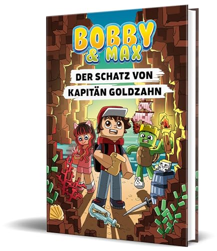 Bobby & Max - Der Schatz von Kapitän Goldzahn: von Bobby & Max von CE Community Editions