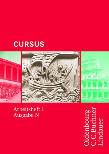 Cursus - Ausgabe N / Cursus N AH 1: Einbändiges Unterrichtswerk für Latein in Nordrhein-Westfalen / Zu den Lektionen 1-20 (Cursus - Ausgabe N: ... für Latein in Nordrhein-Westfalen) von Buchner, C.C. Verlag