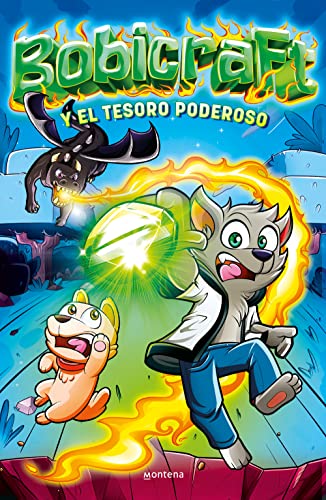 Bobicraft 1 - Bobicraft y el tesoro poderoso (Lo más visto, Band 1) von Montena