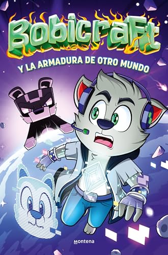 Bobicraft 3 - Bobicraft y la armadura de otro mundo (Montena, Band 3) von MONTENA