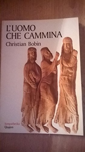 L'uomo che cammina (Sympathetika) von SYMPATHETIKA