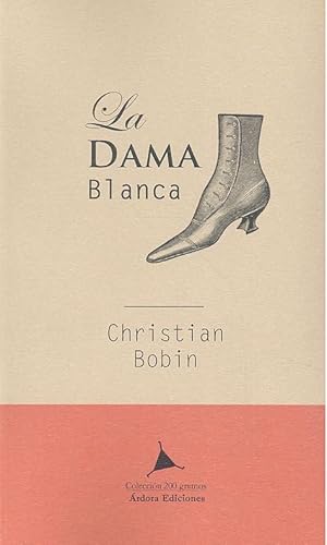 La dama blanca (Libros al Peso, Band 3) von ARDORA