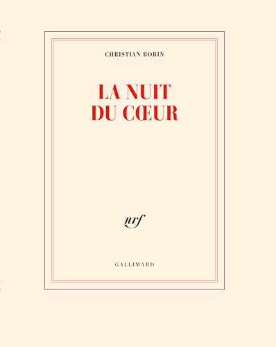 La nuit du coeur (Nrf) von GALLIMARD