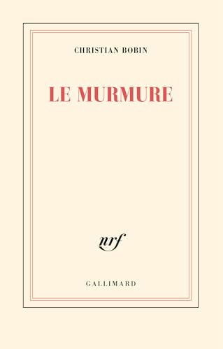 Le murmure: Pooesie von Gallimard