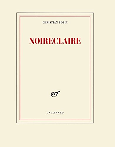 Noireclaire Noireclaire von GALLIMARD