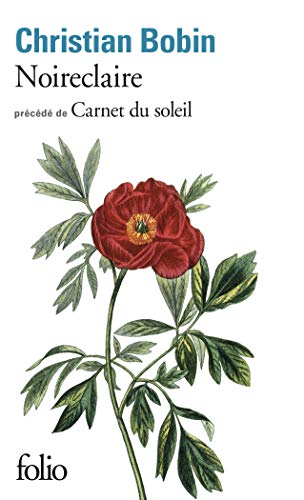 Noireclaire: Précédé de Carnet du soleil Noireclaire: Précédé de Carnet du soleil von Folio