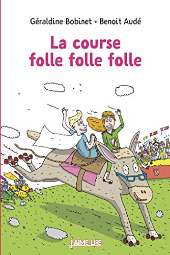 La course folle folle folle