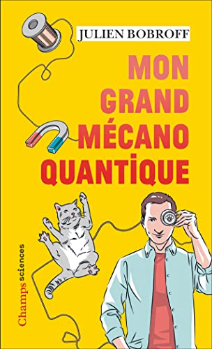 Mon grand mécano quantique von FLAMMARION