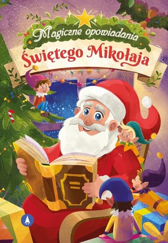 Magiczne opowiadania Świętego Mikołaja von Skrzat