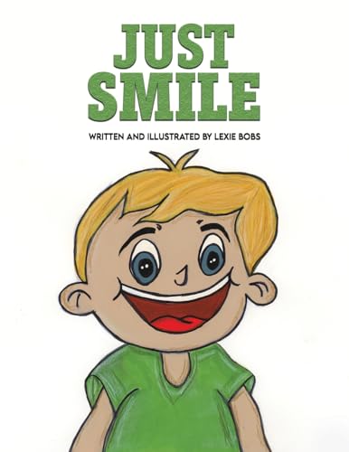Just Smile von Austin Macauley Publishers