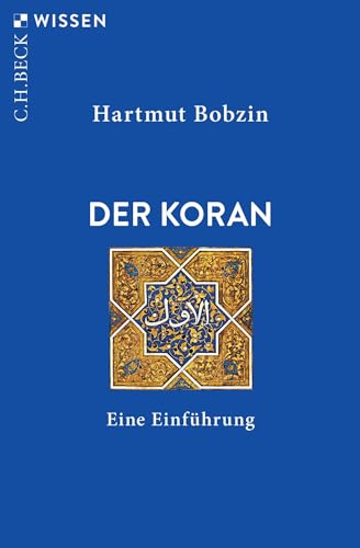 Der Koran: Eine Einführung (C.H.BECK Wissen)