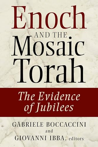 Enoch and the Mosaic Torah: The Evidence of Jubilees von William B. Eerdmans Publishing Company