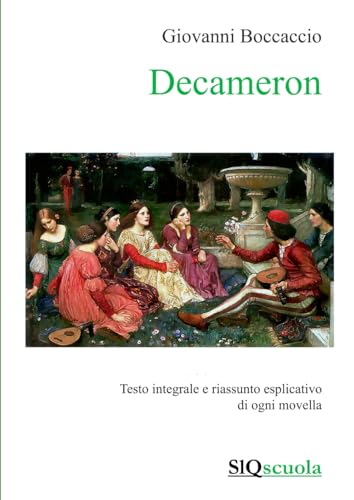 Decameron - SlQ scuola: Edizione integrale con riassunti esplicativi di ognuna delle 100 novelle Decameron - SlQ scuola: Edizione integrale con riassunti esplicativi di ognuna delle 100 novelle von Independently published