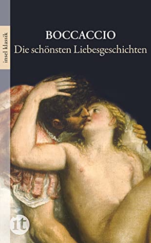 Die schönsten Liebesgeschichten (insel taschenbuch) von Insel Verlag