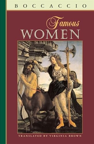 Famous Women (I Tatti Renaissance Library, 1)