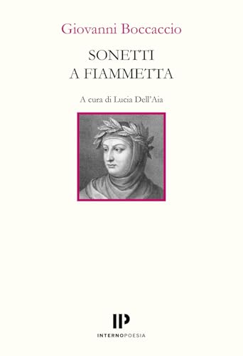 Sonetti a Fiammetta (Interno classici) von Interno Poesia Editore