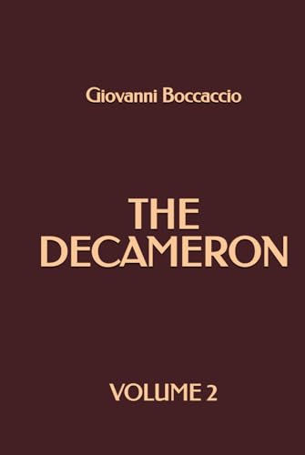 The Decameron: Volume 2 The Decameron: Volume 2 von Independently published