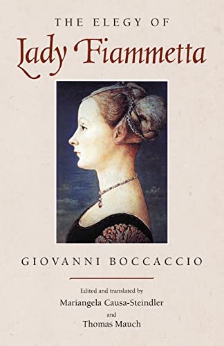 The Elegy of Lady Fiammetta The Elegy of Lady Fiammetta