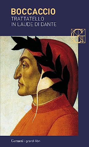 Trattatello in laude di Dante (I grandi libri, Band 586)