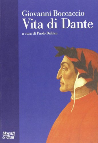 Vita di Dante Vita di Dante von Moretti & Vitali