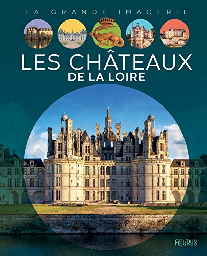 Les Châteaux de la Loire von Fleurus