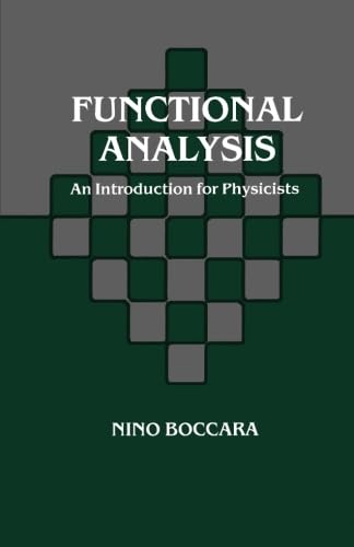 Functional Analysis: An Introduction for Physicists von Academic Press