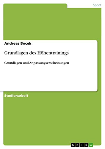 Grundlagen des Höhentrainings: Grundlagen und Anpassungserscheinungen