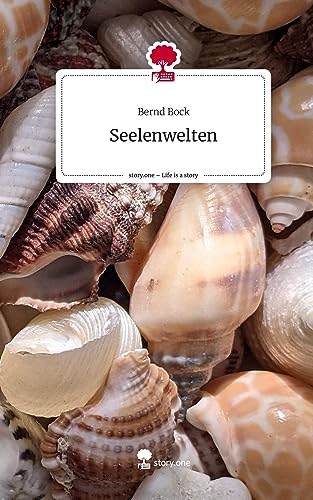 Seelenwelten. Life is a Story - story.one