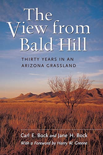 The View from Bald Hill: Thirty Years in an Arizona Grassland (Organisms and Environments, 1, Band 1)
