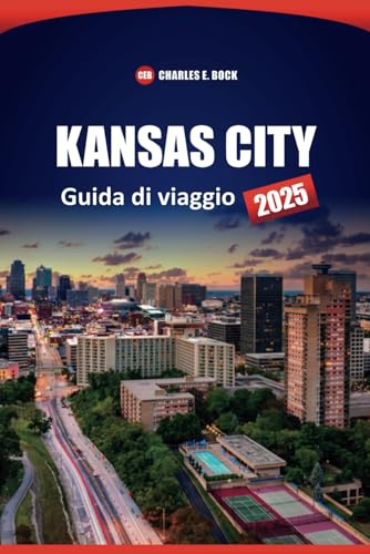 KANSAS CITY Guida di viaggio 2025: Esplora le attrazioni locali, il cibo, la cultura, i consigli pratici e le attività per i visitatori per la prima volta a Missouri City KANSAS CITY Guida di viaggio 2025: Esplora le attrazioni locali, il cibo, la cultura, i consigli pratici e le attività per i visitatori per la prima volta a Missouri City von Independently published