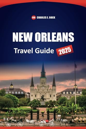 NEW ORLEANS Travel Guide 2025: Top Things to Do, See, and Eat in Louisiana city with Insider Tips for First-Time Visitors NEW ORLEANS Travel Guide 2025: Top Things to Do, See, and Eat in Louisiana city with Insider Tips for First-Time Visitors von Independently published