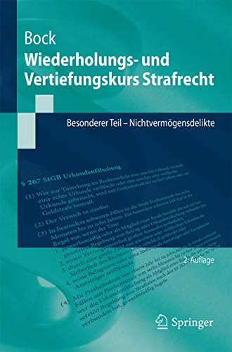 Wiederholungs- und Vertiefungskurs Strafrecht: Besonderer Teil - Nichtvermögensdelikte (Springer-Lehrbuch)