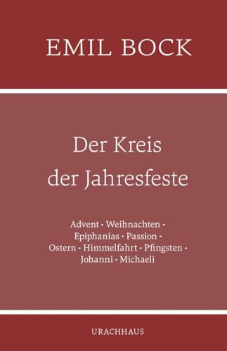 Der Kreis der Jahresfeste von Urachhaus/Geistesleben