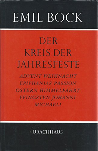 Der Kreis der Jahresfeste: Eine Sammlung von Aufsätzen