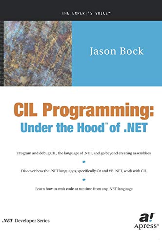 CIL Programming: Under the Hood of .NET (Expert's Voice)