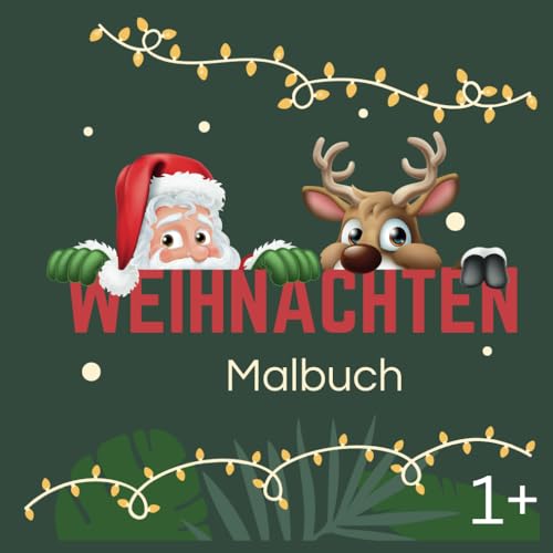 Mein Weihnachtsmalbuch: Weihnachten von Independently published
