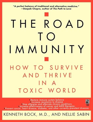 The Road to Immunity: How To Survive and Thrive in a Toxic World von Gallery Books