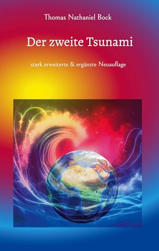 Der zweite Tsunami: stark erweiterte Auflage von Book on Demand
