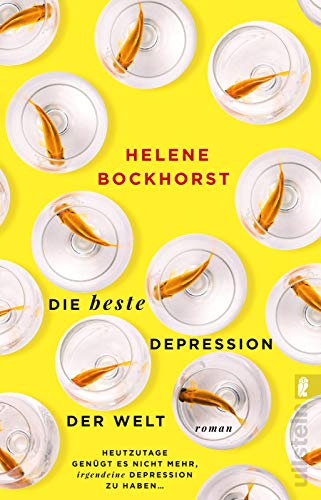 Die beste Depression der Welt: Roman von ULLSTEIN TASCHENBUCH