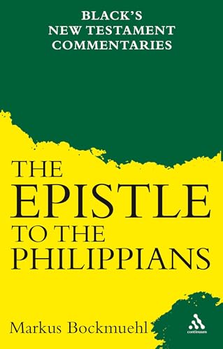 The Epistle to the Philippians (Black's New Testament Commentaries)