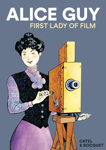 Alice Guy: First Lady of Film von SelfMadeHero