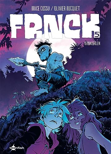 FRNCK. Band 5: Kannibalen von Splitter Verlag