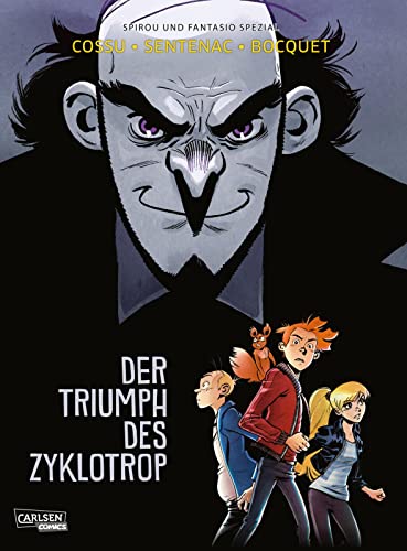 Spirou und Fantasio Spezial 38: Der Triumph des Zyklotrop (38): Freie Adaption des Films „Die Abenteuer von Spirou und Fantasio" von Alexandre Coffre (2018)