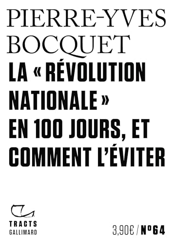 La "Révolution nationale" en 100 jours, et comment l'éviter von GALLIMARD