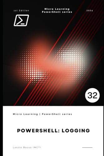 PowerShell: Logging (Micro Learning | PowerShell) von Independently published
